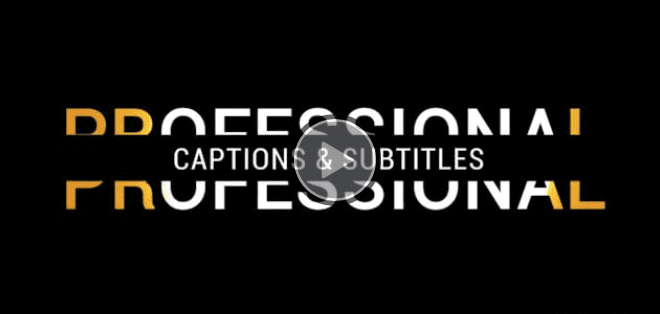 Subtitles & Captions